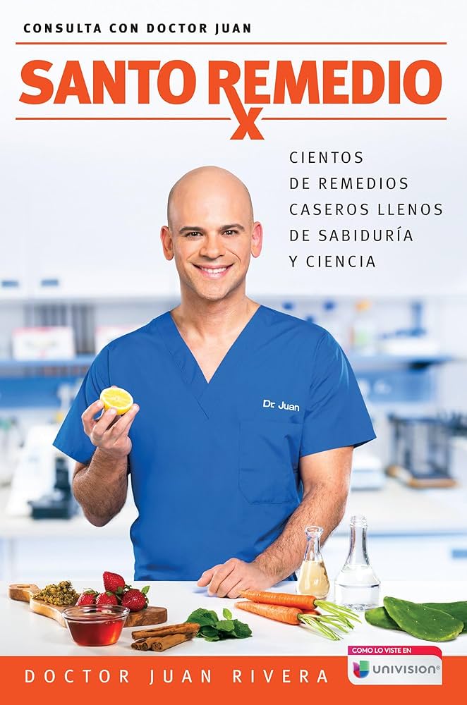 Santo Remedio: Cientos de remedios caseros llenos de sabiduría y ciencia / Doctor Juan’s Top Home Remedies (Spanish Edition) Review