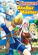 Unaware Atelier Master: Kanchigai Master Vol. 1 Review