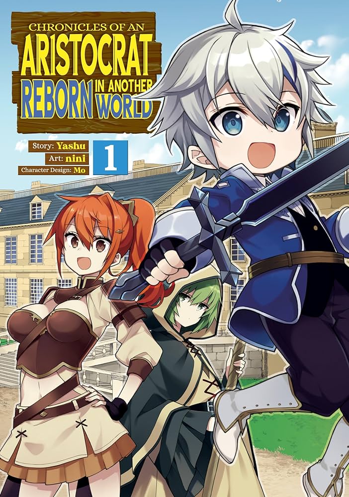 Chronicles of an Aristocrat Reborn in Another World (Manga) Vol. 1 review