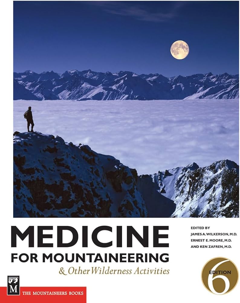 Medicine for Mountaineering & Wilderness Activities Review