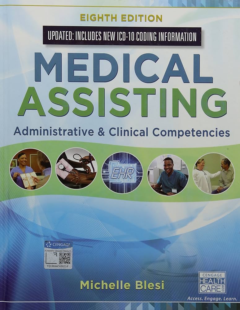 Medical Assisting: Administrative & Clinical Competencies Review