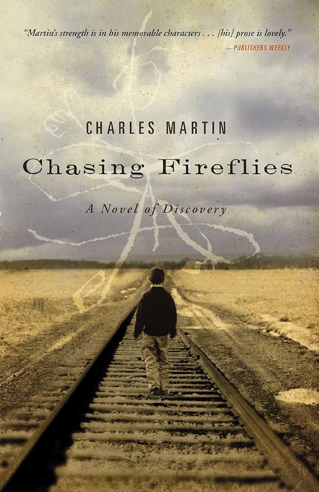 Chasing Fireflies: A Novel of Discovery review