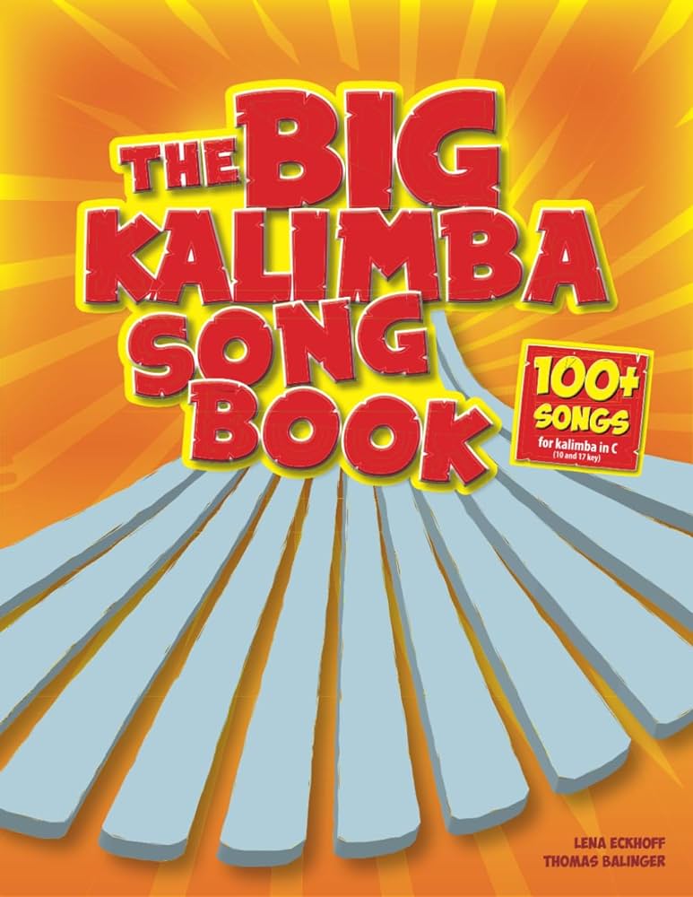 The Big Kalimba Songbook: 100+ Songs for kalimba in C (10 and 17 key) review