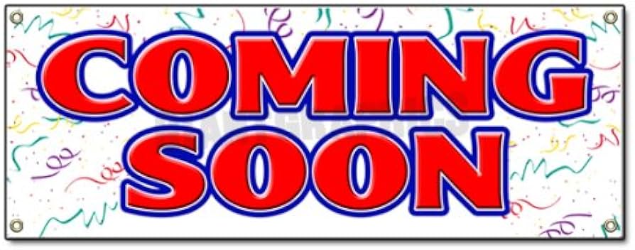Coming Soon Banner Sign Review
