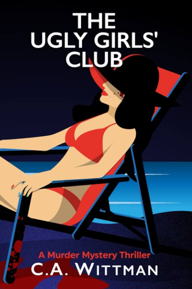 The Ugly Girls’ Club: A Murder Mystery Thriller Review